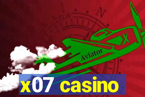 x07 casino